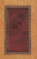 Ali Budak - 40 Hadiths: Translation and Commentary - 9781597842082 - V9781597842082