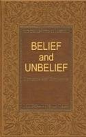 Bediuzzaman Said Nursi - Belief & Unbelief: Discussions & Comparisons - 9781597842655 - V9781597842655