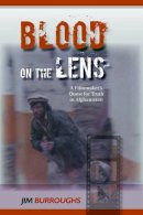 Jim Burroughs - Blood on the Lens - 9781597971249 - V9781597971249