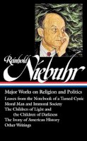 Reinhold Niebuhr - Reinhold Niebuhr: Major Works on Religion and Politics - 9781598533750 - V9781598533750