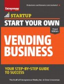 Entrepreneur Press - Start Your Own Vending Business 3/E - 9781599184364 - V9781599184364
