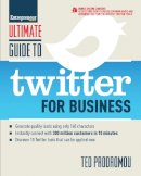 Ted Prodromou - Ultimate Guide to Twitter for Business - 9781599184494 - V9781599184494