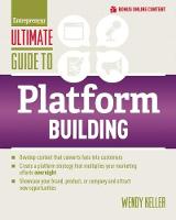 Wendy Keller - Ultimate Guide to Platform Building - 9781599185989 - V9781599185989