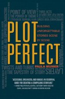 Paula Munier - Plot Perfect: How to Build Unforgettable Stories Scene by Scene - 9781599638140 - V9781599638140