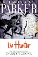 Richard Stark - Richard Stark´s Parker: The Hunter - 9781600104930 - V9781600104930