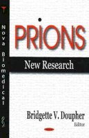 Brigette Doupher - Prions: New Research - 9781600210198 - V9781600210198