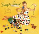 Amy Sedaris - Simple Times - 9781600247286 - V9781600247286