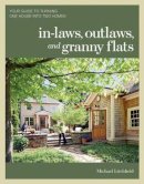 M Litchfield - In–laws, Outlaws, and Granny Flats - 9781600852510 - V9781600852510