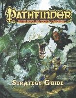 Compton, John; Baur, Wolfgang. Ed(S): Paizo Staff - Pathfinder RPG: Strategy Guide - 9781601256263 - V9781601256263