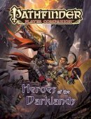 Paizo Staff - Pathfinder Player Companion: Heroes of the Darklands - 9781601259363 - V9781601259363