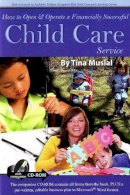 Tina Musial - How to Open and Operate a Financially Successful Child Care Service - 9781601381156 - V9781601381156