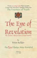Kelder, Peter - The Eye of Revelation - 9781601454195 - V9781601454195