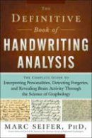 Seifer, Marc - Definitive Book of Handwriting Analysis - 9781601630254 - V9781601630254