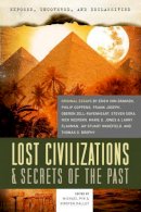 Michael Pye - Exposed, Uncovered, and Declassified: Lost Civilizations & Secrets of the Past - 9781601631961 - V9781601631961