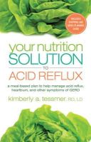 Kimberly A. Tessmer - Your Nutrition Solution to Acid Reflux - 9781601633231 - V9781601633231