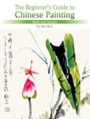 Mei Ruo - Birds and Insects: The Beginner´s Guide to Chinese Painting - 9781602201088 - V9781602201088