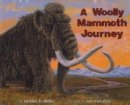 Debbie S. Miller - A Woolly Mammoth Journey - 9781602230989 - V9781602230989