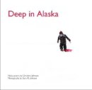 Christine Johnson - Deep in Alaska - 9781602232150 - V9781602232150