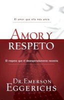 Emerson Eggerichs - Amor y respeto - 9781602553682 - V9781602553682