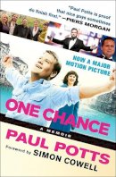 Paul Potts - One Chance: A Memoir - 9781602862388 - V9781602862388
