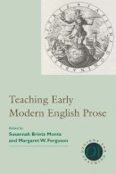  - Teaching Early Modern English Prose (Options for Teaching) - 9781603290524 - V9781603290524