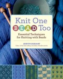 Judith Durant - Knit One, Bead Too: Essential Techniques for Knitting with Beads - 9781603421492 - V9781603421492