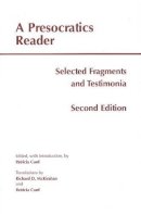 Patricia Curd (Ed.) - A Presocratics Reader: Selected Fragments and Testimonia - 9781603843058 - V9781603843058