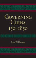 John W. Dardess - Governing China: 150-1850 - 9781603843119 - V9781603843119