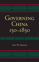 John W. Dardess - Governing China: 150-1850 - 9781603843126 - V9781603843126