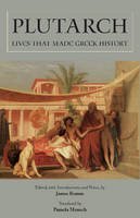 Plutarch - Lives That Made Greek History - 9781603848466 - V9781603848466