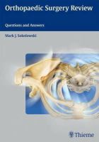 Mark J. Sokolowski - Orthopaedic Surgery Review: Questions and Answers - 9781604060423 - V9781604060423