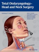 A P Sclafani - Total Otolaryngology-Head and Neck Surgery - 9781604066456 - V9781604066456
