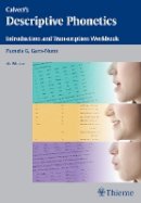 Pamela G. Garn-Nunn - Calvert´s Descriptive Phonetics: Introduction and Transcription Workbook - 9781604066517 - V9781604066517