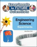 Aviva Ebner - Engineering Science Experiments (Experiments for Future Scientists) - 9781604138528 - V9781604138528