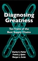 Charles Poirier - Diagnosing Greatness: Ten Traits of the Best Supply Chains - 9781604270266 - V9781604270266