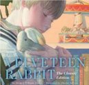 Margery Williams - The Velveteen Rabbit: Or How Toys Become Real - 9781604332773 - V9781604332773