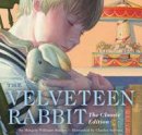 Margery Williams - The Velveteen Rabbit: Or, How Toys Become Real - 9781604334616 - V9781604334616
