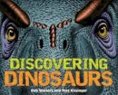 Bob Walters - Discovering Dinosaurs: The Ultimate Guide to the Age of Dinosaurs - 9781604334968 - V9781604334968