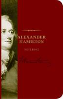 Ingramcontent - Alexander Hamilton Notebook (The Signature Notebook Series) - 9781604337013 - V9781604337013