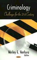 Wesley Ventura - Criminology: Challenges for the 21st Century - 9781604563504 - V9781604563504