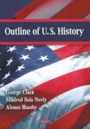 George Clack (Ed.) - Outline of U.S. History - 9781604564952 - V9781604564952