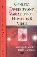 Veronica L. Mathet - Genetic Diversity and Variability of Hepatitis B Virus - 9781604568882 - V9781604568882
