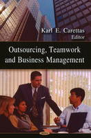 Karl E. Carettas (Ed.) - Outsourcing, Teamwork & Business Management - 9781604569568 - V9781604569568