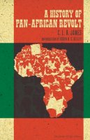 C. L. R. James - A History Of Pan-african Revolt - 9781604860955 - V9781604860955