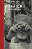 Norman Spinrad - Raising Hell: Plus... - 9781604868104 - V9781604868104