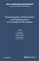 Tamio Endo - Nanocomposites, Nanostructures and Heterostructures of Correlated Oxide Systems: Volume 1454 - 9781605114316 - V9781605114316