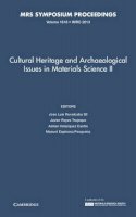Edited By Jose Luis - Cultural Heritage and Archaeological Issues in Materials Science II: Volume 1618 - 9781605115955 - V9781605115955