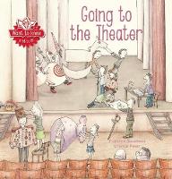 Florence Ducatteau - Want to Know: Going To the Theater - 9781605372532 - V9781605372532