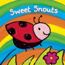 Slegers  Liesbe - Sweet Snouts - 9781605372839 - V9781605372839