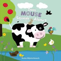 Anita Bijsterbosch - Does Mouse Squeak Alone? - 9781605372891 - V9781605372891